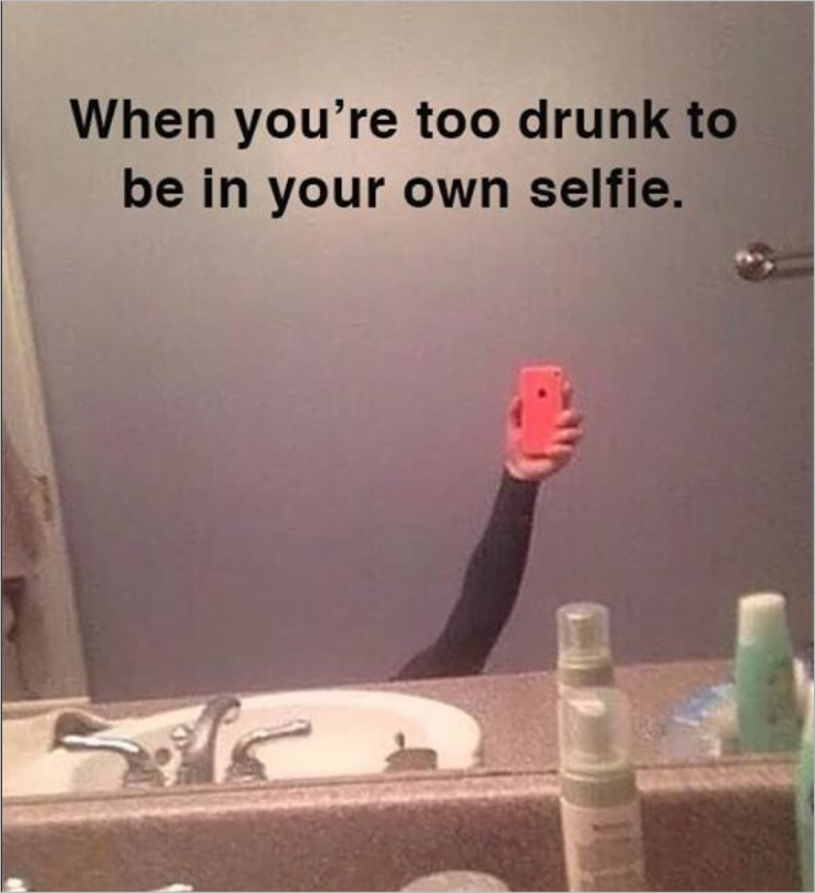 [Image: When-You-Are-too-Drunk-To-Be-In-Your-Own...icture.png]