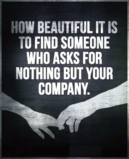 How beautiful it is to find someone who asks for nothing but your company (3)