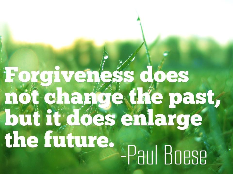 Forgiveness does not change the past but it does enlarge the future (8)