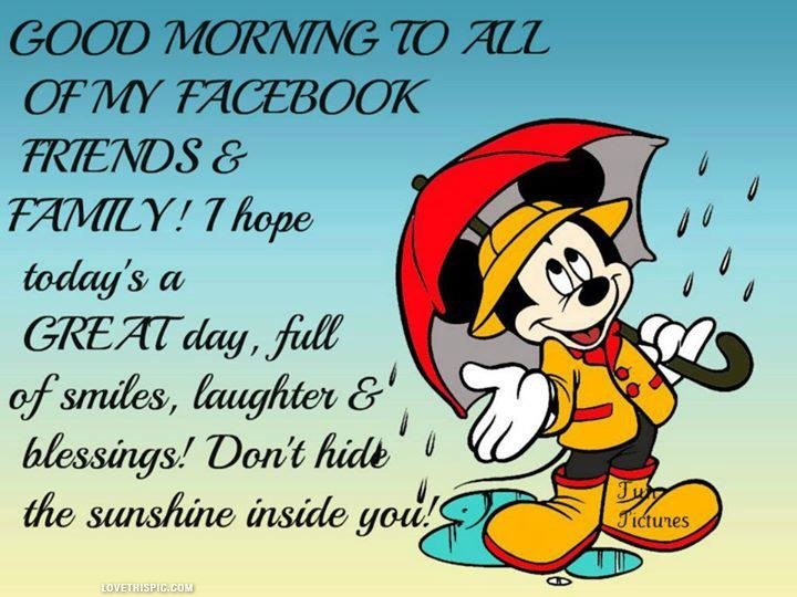 Good Morning To All Of My Facebook Friends Mickey Mouse Picture