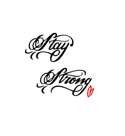 Awesome Stay Strong Tattoo Design