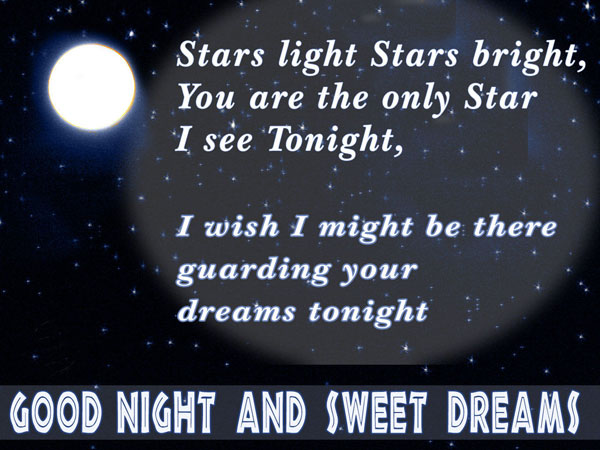 I Wish I Might Be There Guarding Your Dreams Tonight Good Night And Sweet Dreams