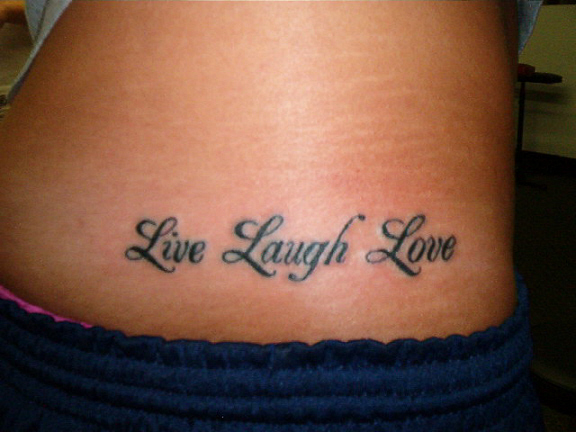 Live Laugh Love Tattoo On Waist