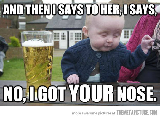 No I Got Your Nose Funny Baby Meme