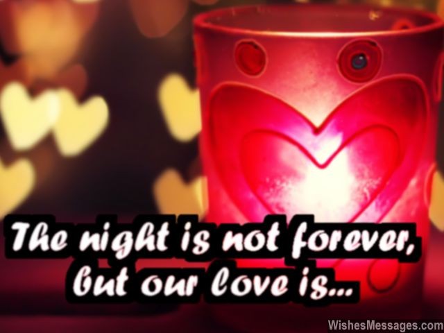 The Night Is Not Forever But Our Love Is