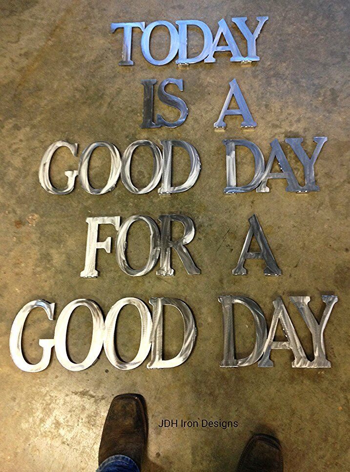 Today Is A Good Day For A Good Day Metallic Text Picture