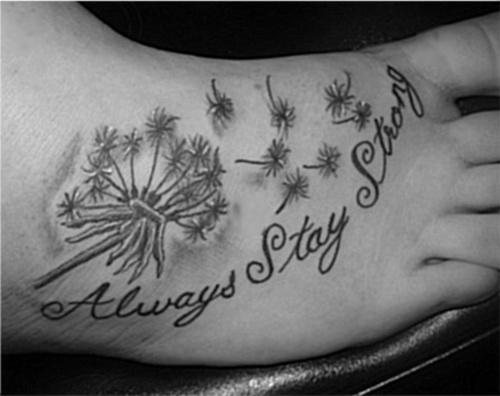 Always Stay Strong Dandelion Tattoo on Foot