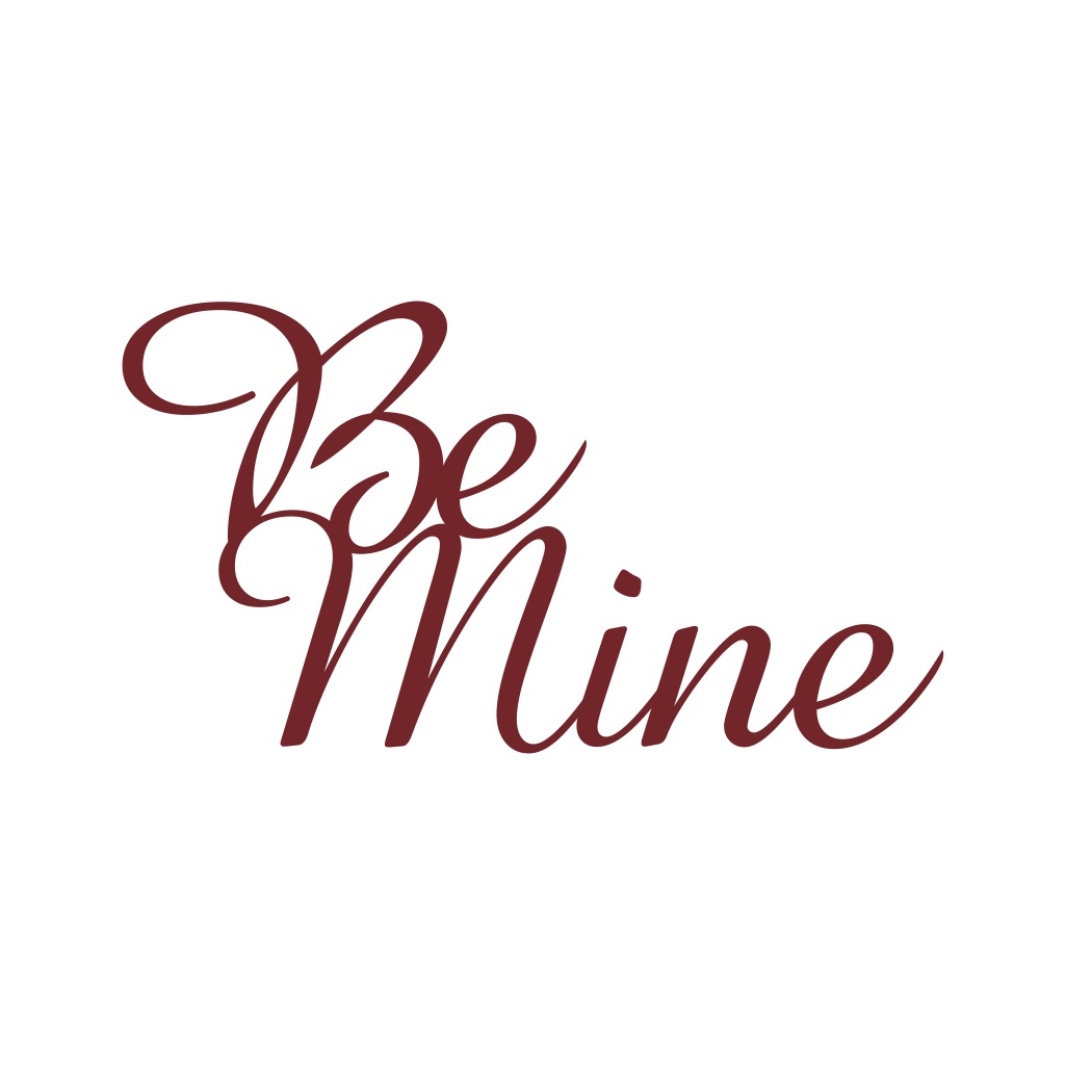 Be Mine Text Picture