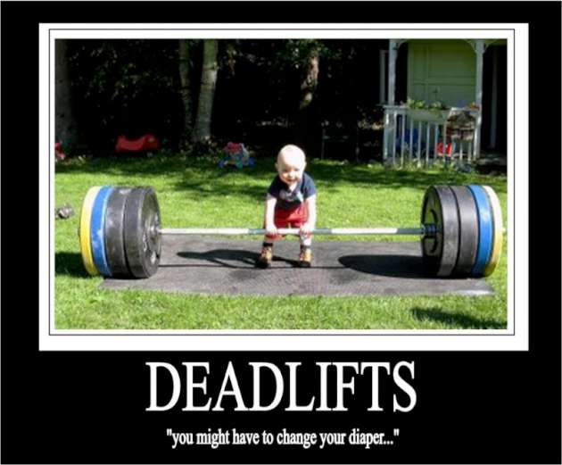 Deadlifts You Might Have to Change Your Diaper Funny Exercise Meme