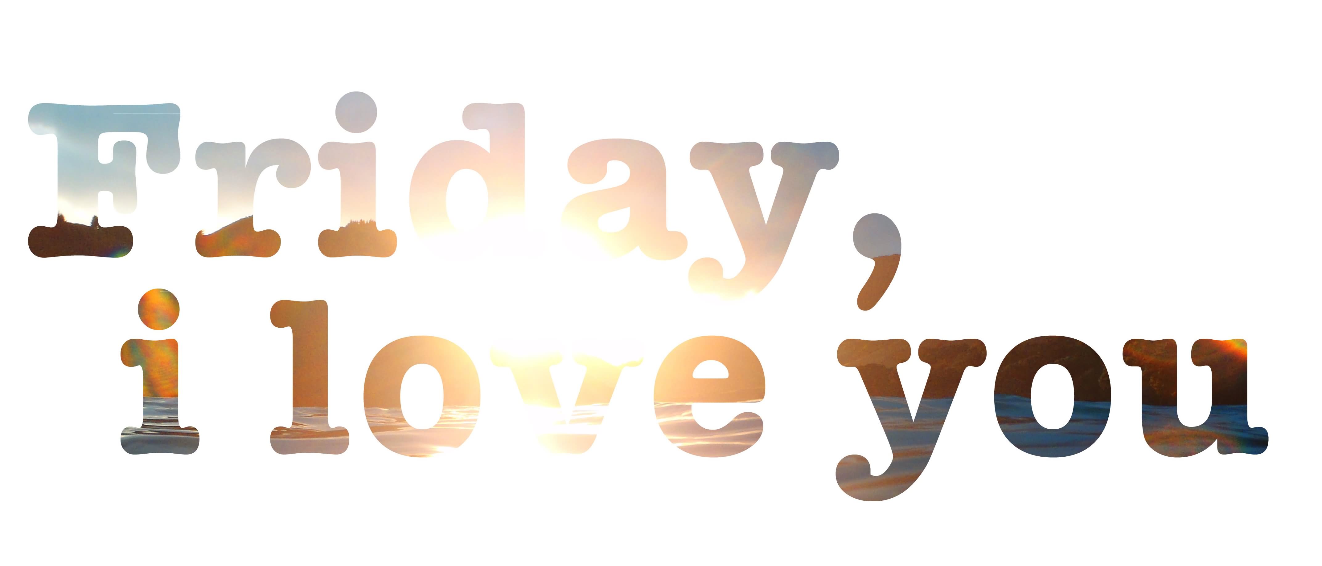 Friday I Love You Facebook Cover Picture