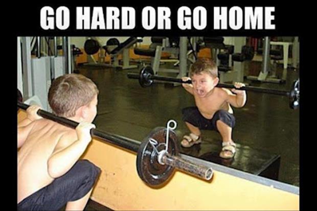 Go Hard Or Go Home Funny Kid Exercise Meme