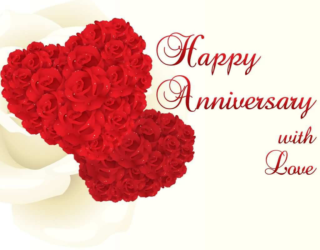 Happy Anniversary With Love Rose Flower Heart Picture