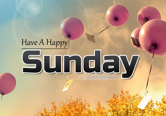 Have A Happy Sunday Balloons