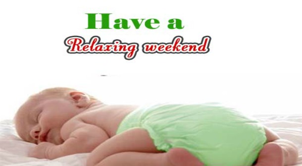 Have A Relaxing Weekend Sleeping Baby Picture