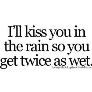 I Will Kiss You Funny Love Quote