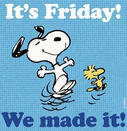 It's Friday We Made It Snoopy Picture