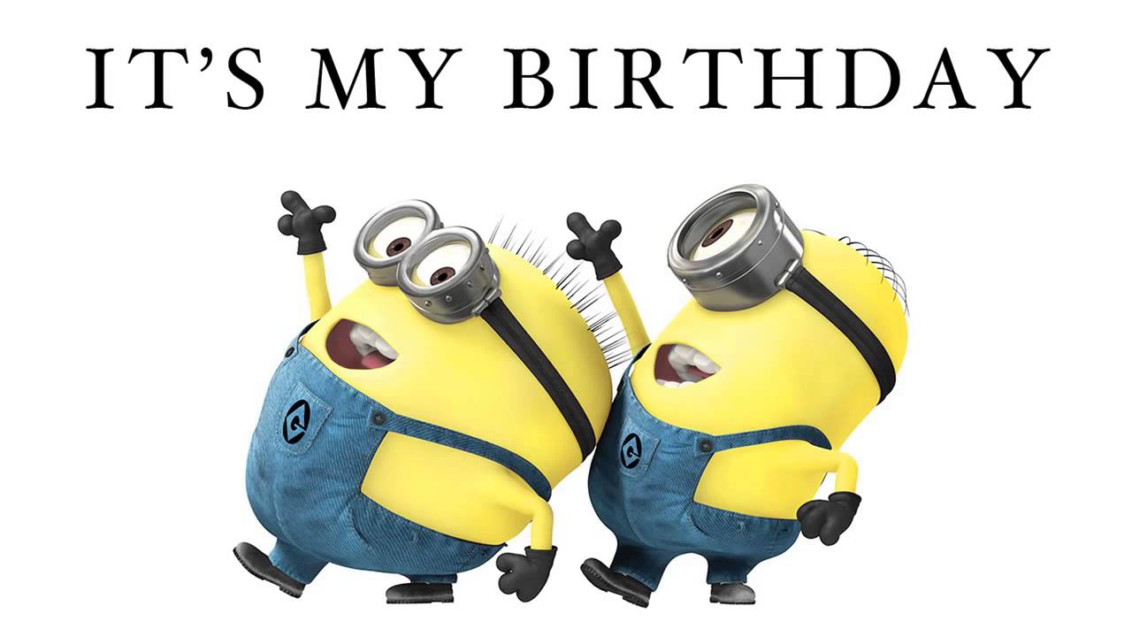 Minions It's My Birthday Picture