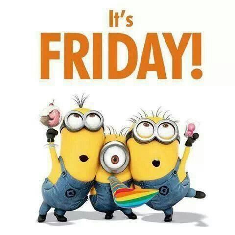 Minions Says It's Friday
