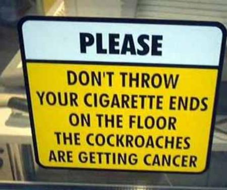 Please Don't Throw Your Cigarette Funny Sign Board
