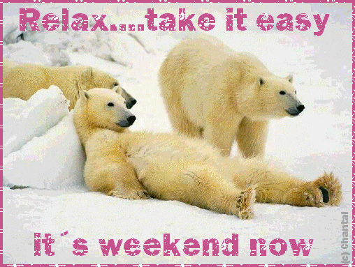 Relax Take It Easy It’s Weekend Now Polar Bears Picture
