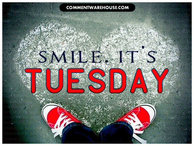 Smile It's Tuesday
