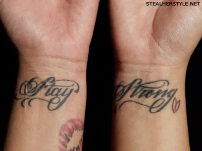 Stay strong tattoo on wrists by Demi Lovato