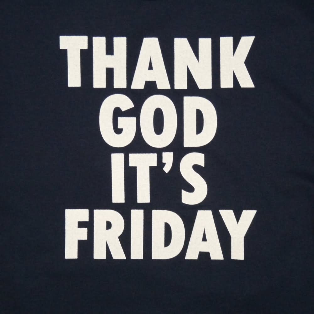Thank God It's Friday