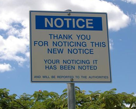 Thank You For Noticing This New Notice Funny Notice Sign Board