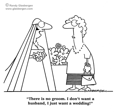 There Is No Groom I Don't Want A Husband I Just Want A Wedding Funny Cartoon