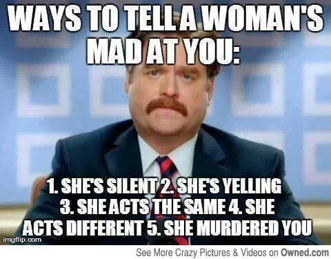 Ways To Tell A Woman's Mad At You Funny Wedding Meme