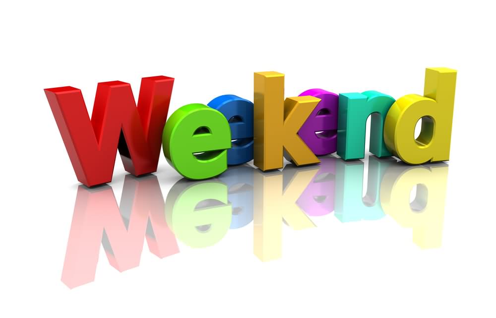 Weekend Wishes Colorful Text Picture