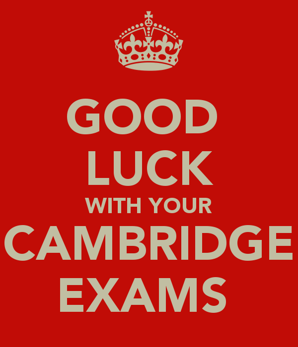 Good Luck With Your Cambridge Exams