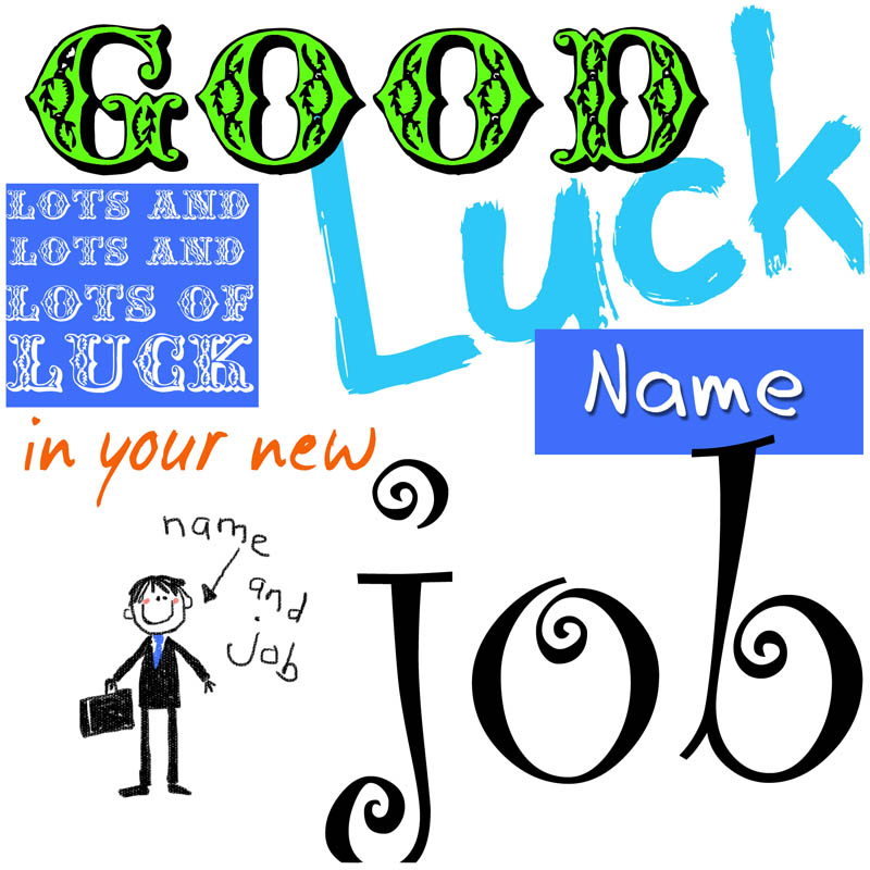 Lots Of Luck Good Luck In Your New Job
