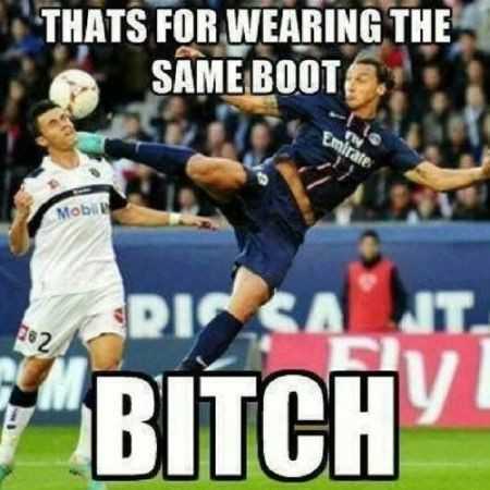 Thats For Wearing The Same Boot Bitch Funny Sport Joke Meme