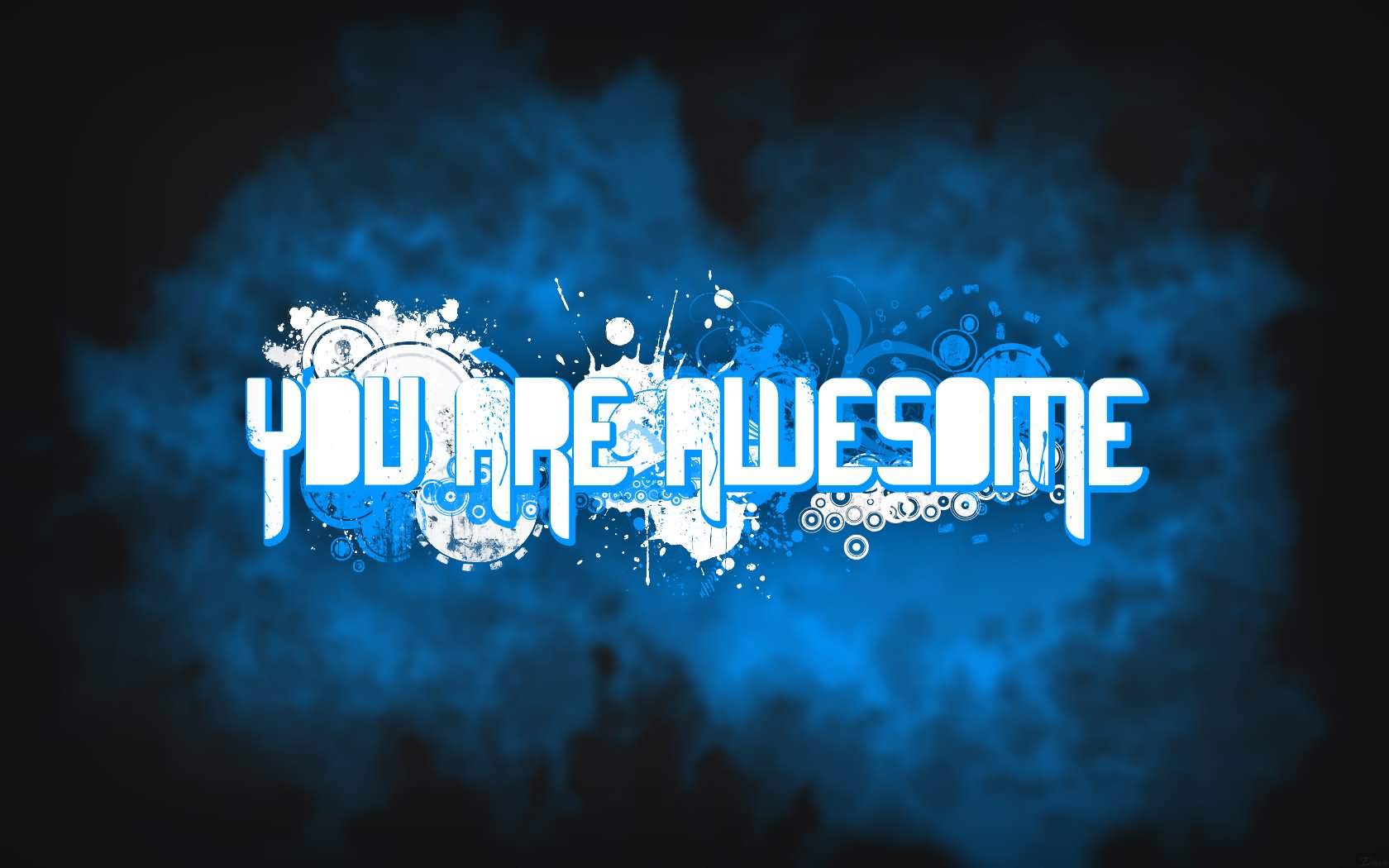 You Are Awesome HD Wallpaper