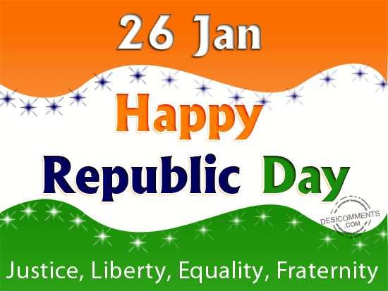 26 Jan Happy Republic Day Justice, Liberty, Equality, Fraternity Glitter