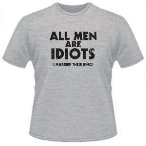 All Men Are Idiots Funny Tshirt For Woman