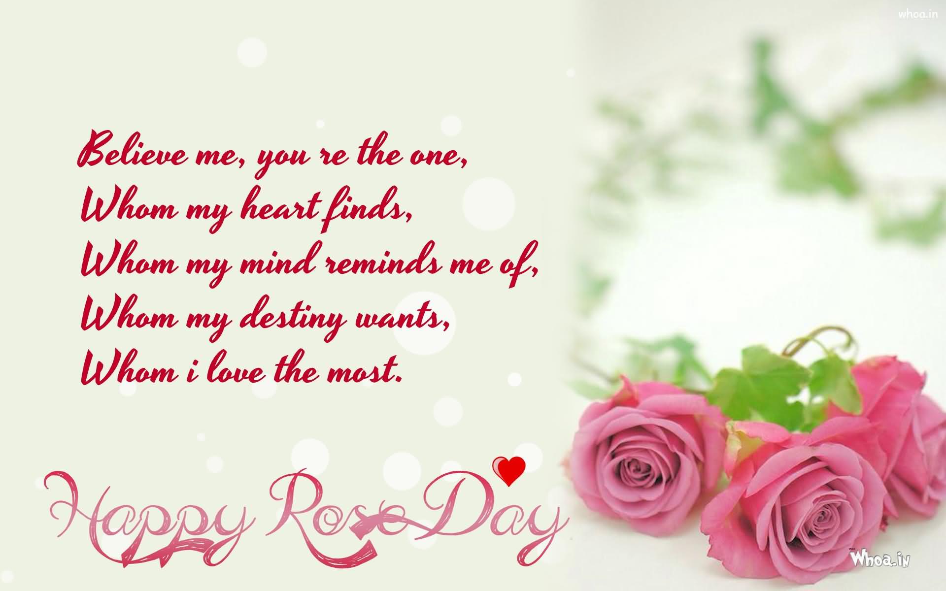 Believe Me, You’re The One Whom My Heart Friends Happy Rose Day