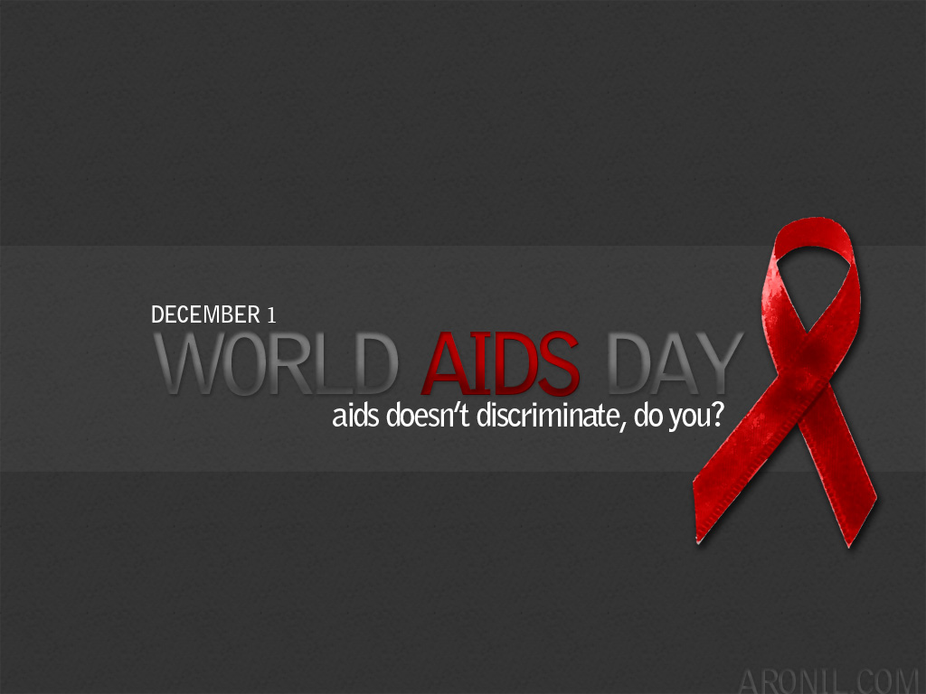 December 1 World Aids Day Aids Doesn't Discriminate Do You