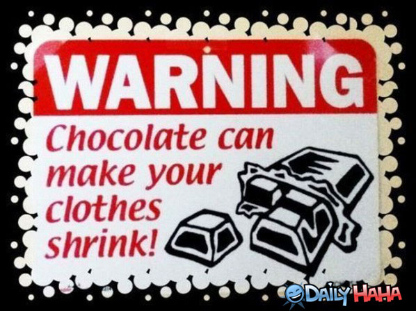 Funny Chocolate Warning