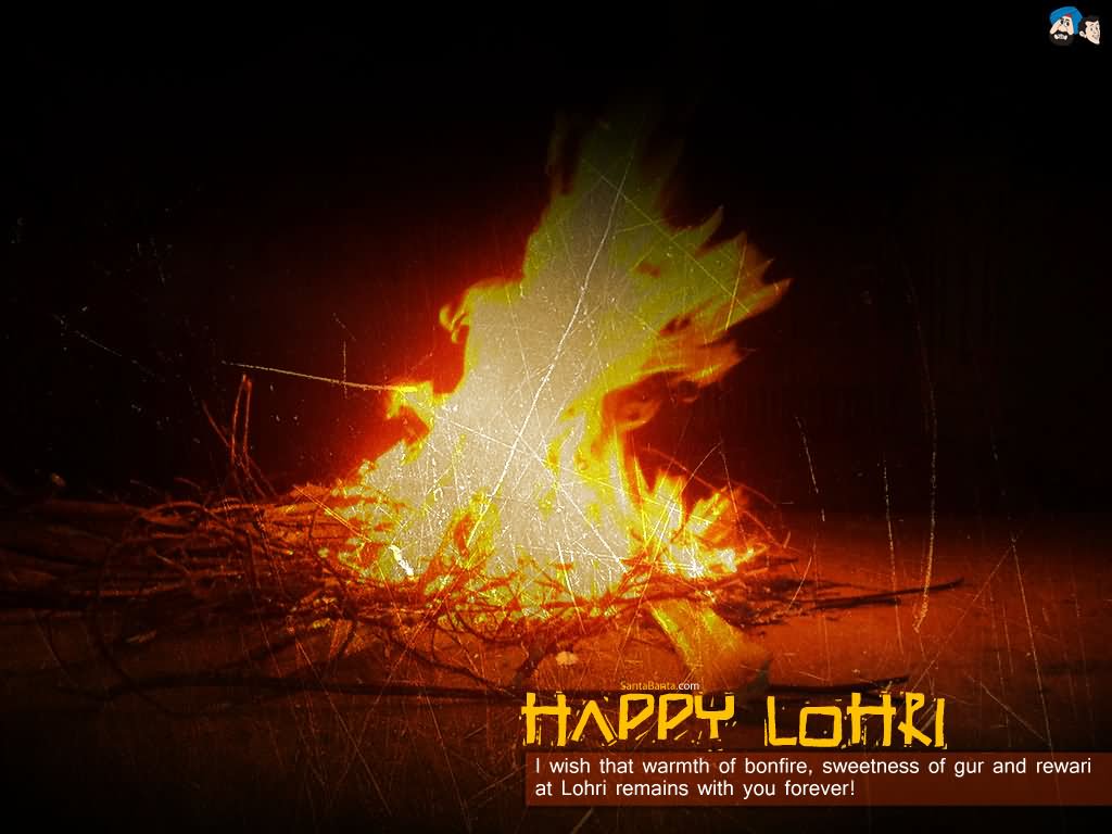 Happy Lohri I Wish That Warmth Of Bonfire, Sweetness Of Gur And Rewari At Lohri Remains With You Forever