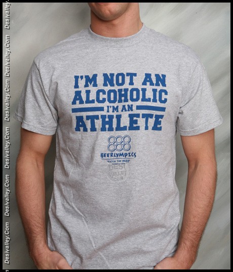 I Am Not An Alcoholic I Am An Athlete Funny Tshirt