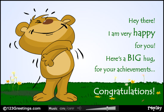 I Am Very Happy For You Here's A Big Hug For Your Achievements Congratulations