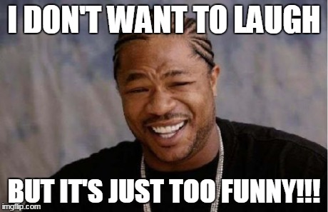 I Don't Want To Laugh Funny Meme