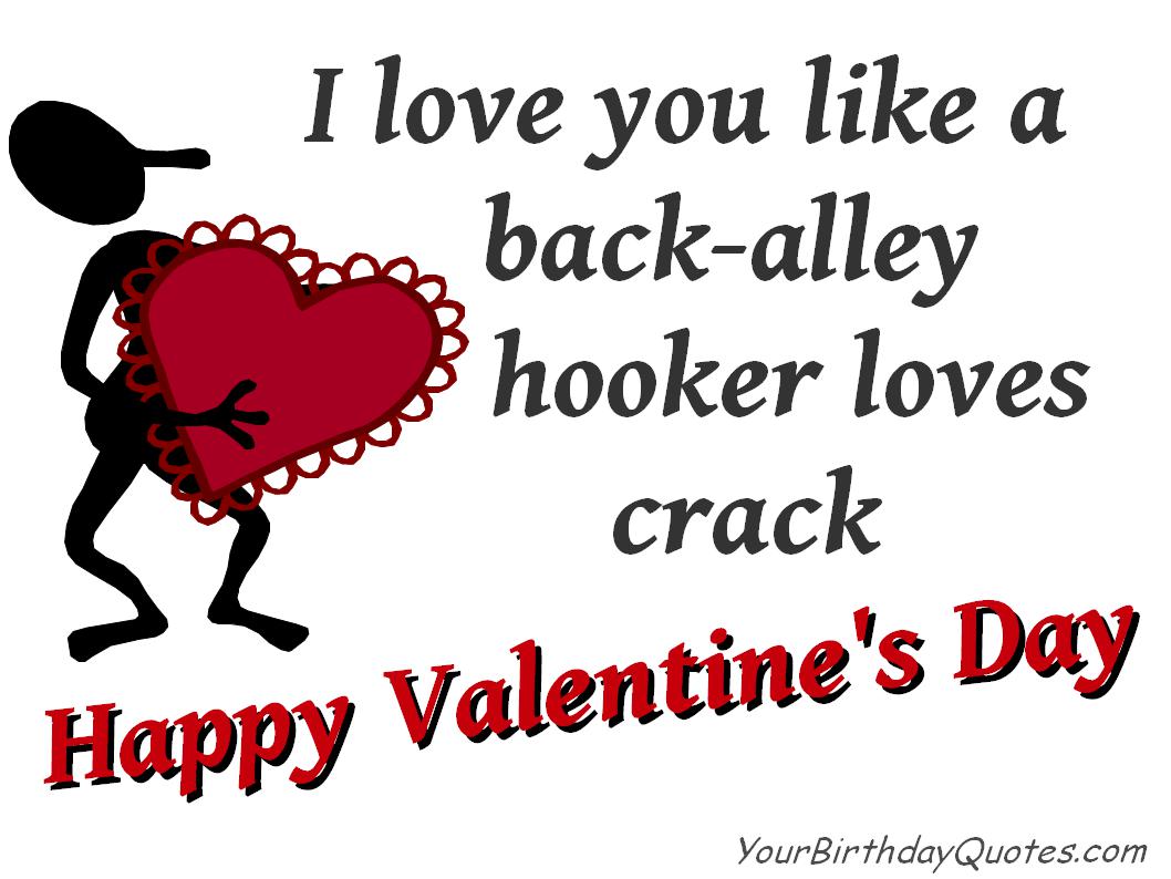 I Love You Like A Back Alley Funny Happy Valentine's Day