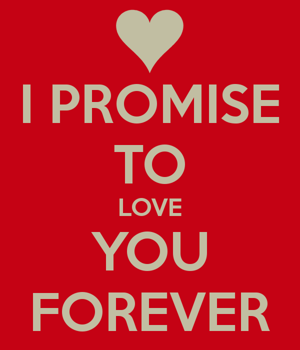 I Promise To Love You Forever