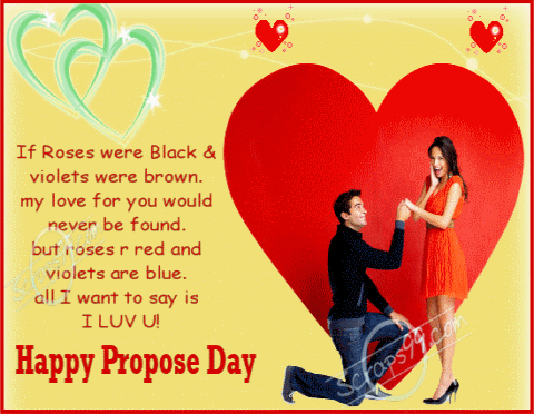 If Roses Were Black & Violets Were Brown My Love For You Would Never Be Found Happy Propose Day