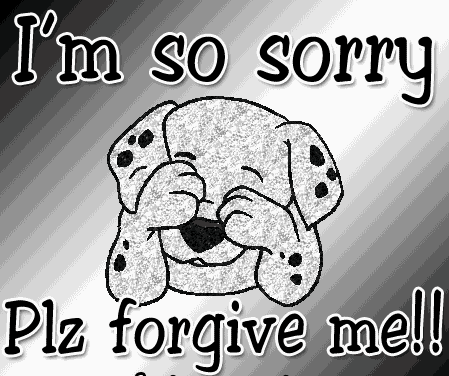 I'm So Sorry Plz Forgive Me Puppy Glitter