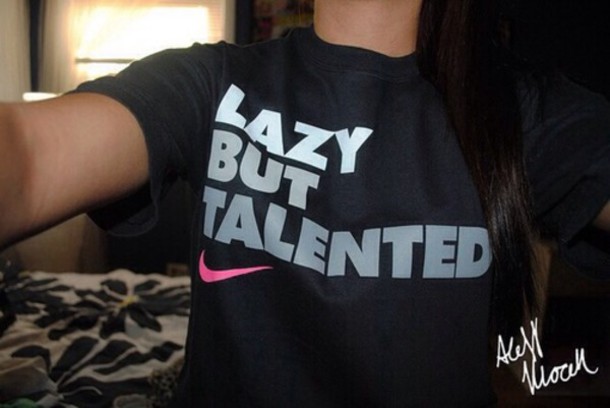 Lazy But Talented Funny Tshirt For Girls