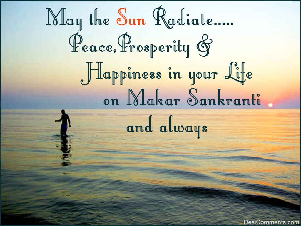 May The Sun Radiate Peace, Prosperity & Happiness In Your Life On Makar Sankranti And Always